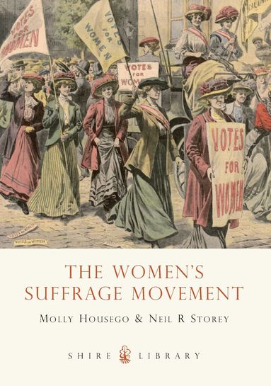 Molly Housego, Neil R. Storey - Women’s Suffrage Movement, Häftad