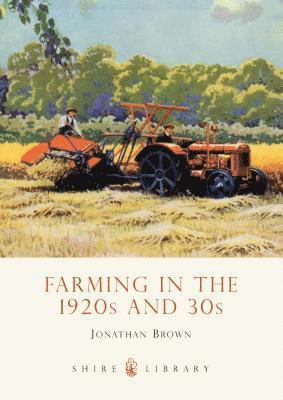 bokomslag Farming in the 1920s and 30s