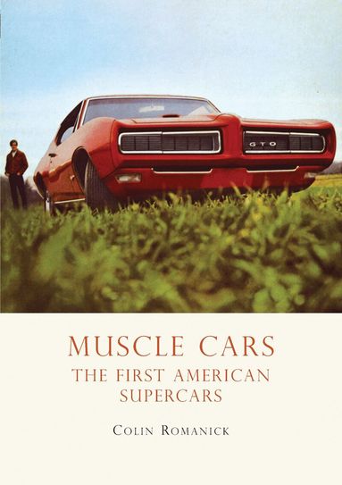 Colin Romanick - Muscle Cars, Häftad
