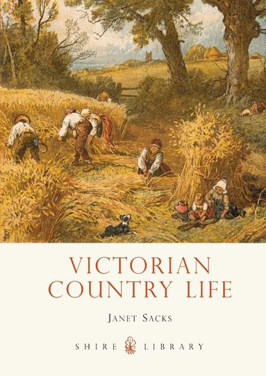 Janet Sacks - Victorian Country Life, Häftad
