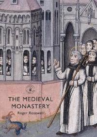 bokomslag The Medieval Monastery