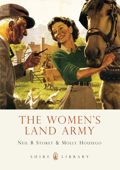 Neil R. Storey, Molly Housego - Women’s Land Army, Häftad