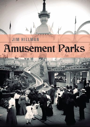 Jim Hillman - Amusement Parks, Häftad