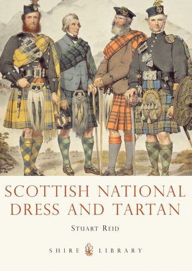 Stuart Reid - Scottish National Dress and Tartan, Häftad