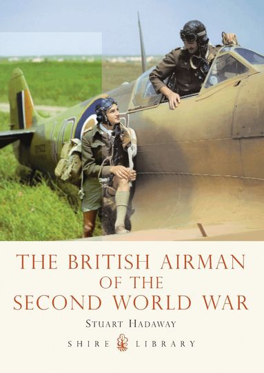 Stuart Hadaway - British Airman of the Second World War, Häftad