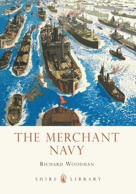 bokomslag The Merchant Navy