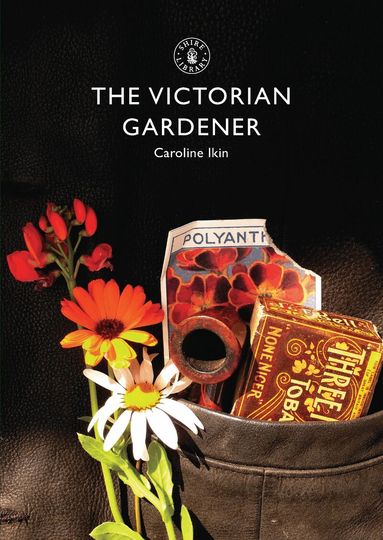 Caroline Ikin - Victorian Gardener, Häftad