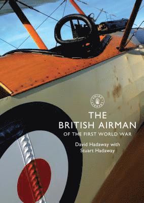 bokomslag The British Airman of the First World War