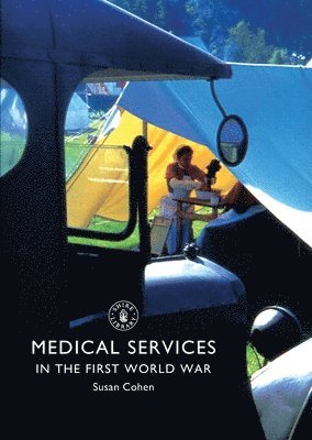 bokomslag Medical Services in the First World War