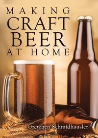 bokomslag Making Craft Beer at Home