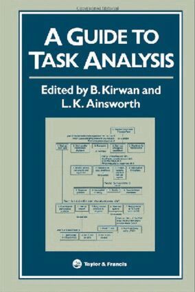 B Kirwan, L. K. Ainsworth - Guide To Task Analysis, Häftad
