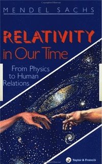 bokomslag Relativity In Our Time