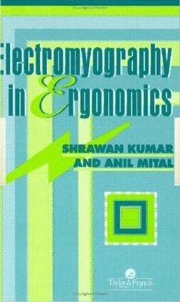 Shrawan Kumar, A. Mital - Electromyography In Ergonomics, Inbunden
