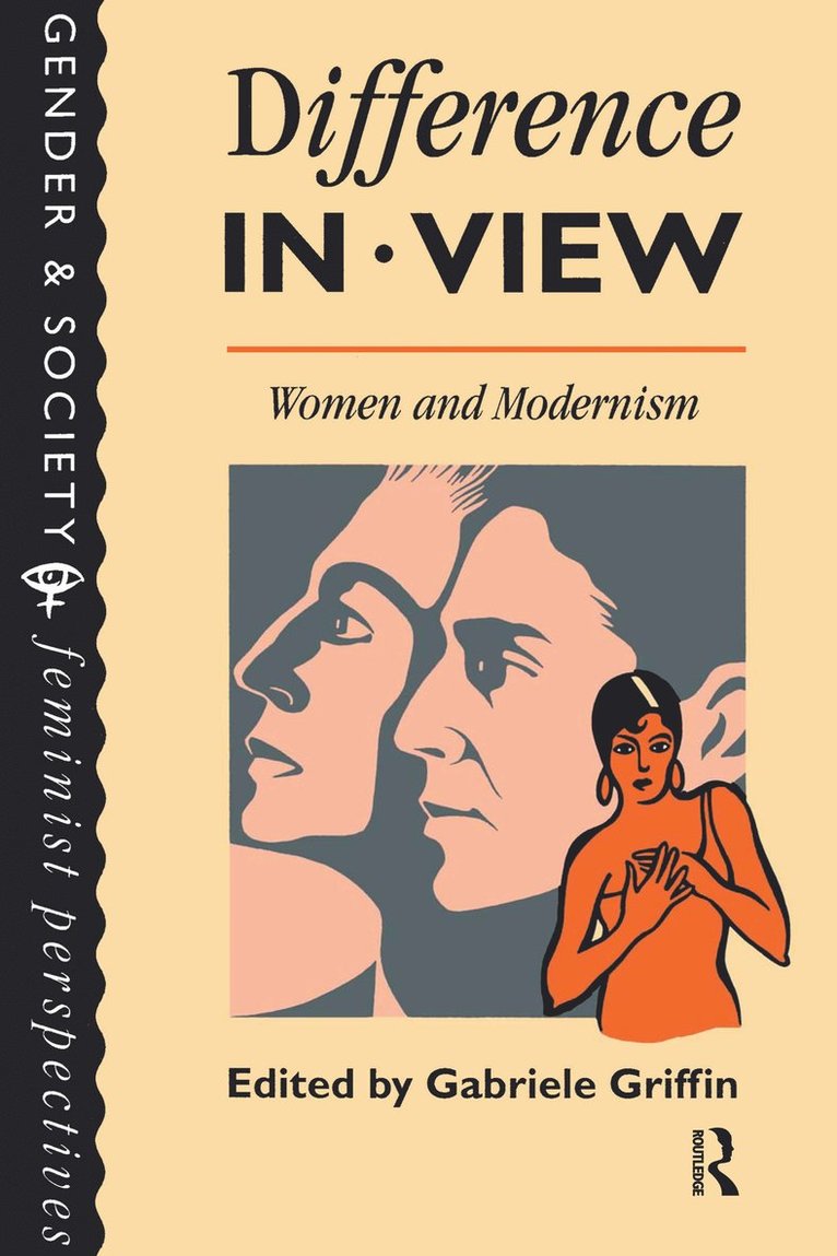 Gabriele Griffin - Difference In View: Women And Modernism, Häftad