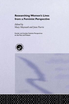 Mary Maynard, June Purvis - Researching Women's Lives From A Feminist Perspective, Inbunden