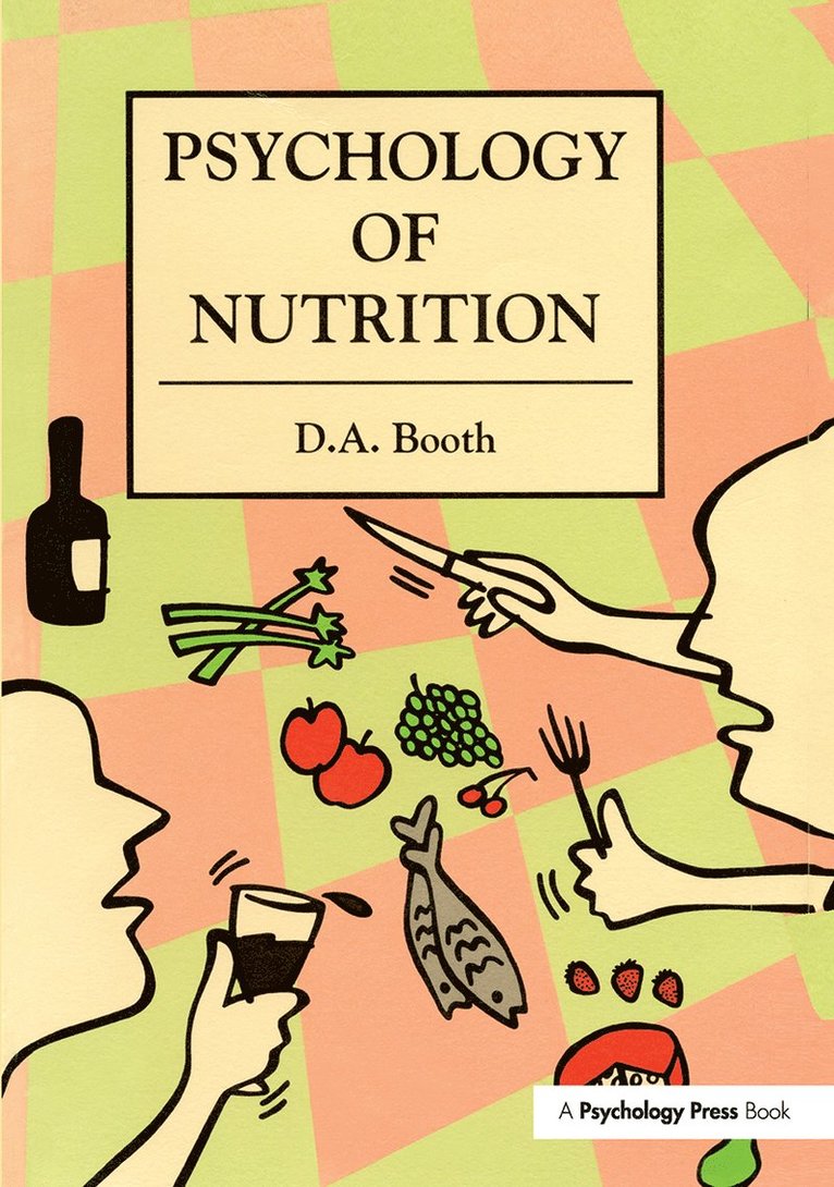 The Psychology of Nutrition 1