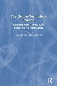 bokomslag The Gender-Technology Relation
