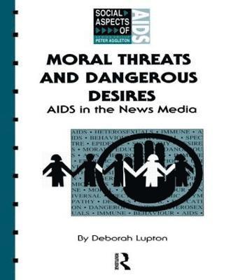 bokomslag Moral Threats and Dangerous Desires