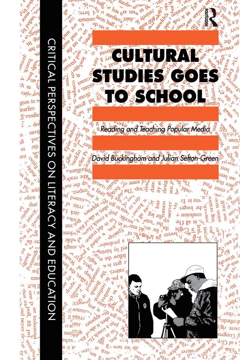 David Buckingham, Julian Sefton-Green - Cultural Studies Goes To School, Inbunden
