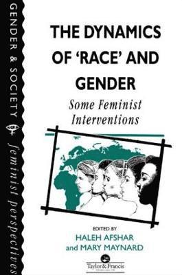 Haleh Afshar, Mary Maynard - Dynamics Of Race And Gender, Häftad