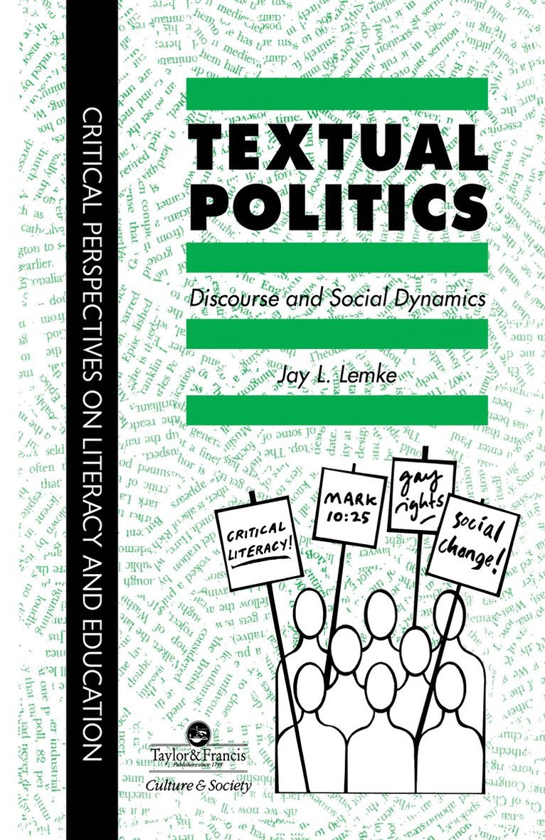 Textual Politics: Discourse And Social Dynamics 1