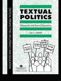 bokomslag Textual Politics: Discourse And Social Dynamics