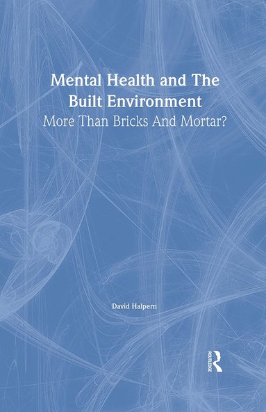 bokomslag Mental Health and The Built Environment