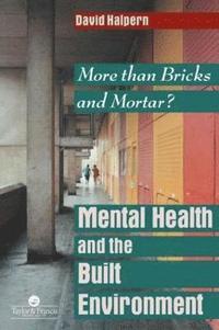 bokomslag Mental Health and The Built Environment