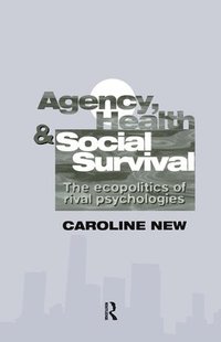 bokomslag Agency, Health And Social Survival