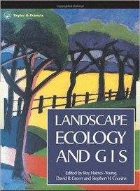 bokomslag Landscape Ecology And Geographical Information Systems