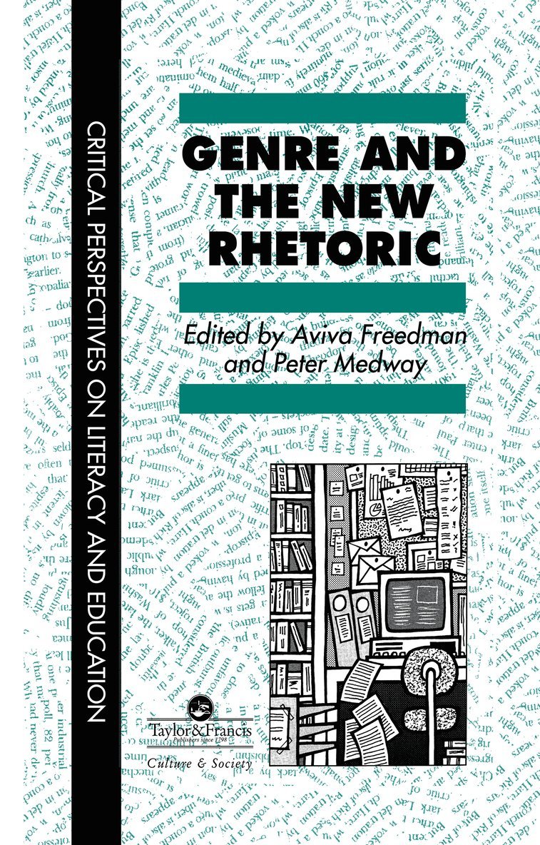 Aviva Freedman, Peter Medway - Genre In The New Rhetoric, Inbunden
