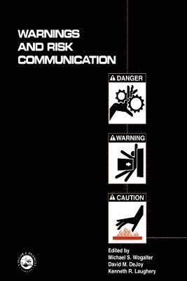 Warnings and Risk Communication 1