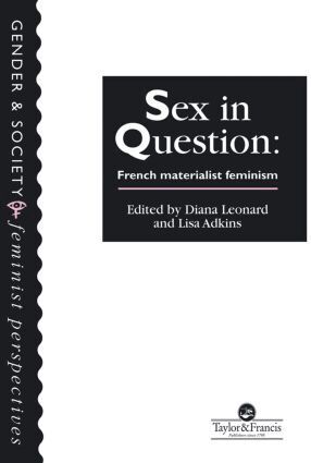Lisa Adkins, Diana Leonard - Sex In Question, Häftad