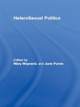 Mary Maynard, June Purvis - HeteroSexual Politics, Inbunden
