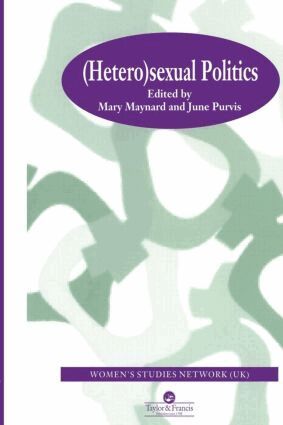 Mary Maynard, June Purvis - HeteroSexual Politics, Häftad
