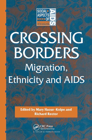 Mary Haour-Knipe, the late Richard Rector - Crossing Borders, Inbunden