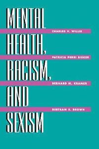 bokomslag Mental Health, Racism And Sexism