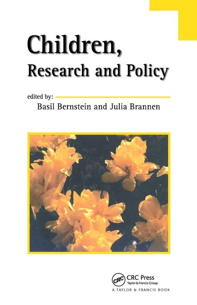Basil Bernstein, Julia Brannen - Children, Research And Policy, Inbunden