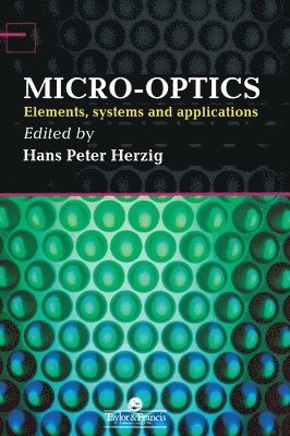 H. P. Herzig, Hans Peter Herzig - Micro-Optics, Inbunden