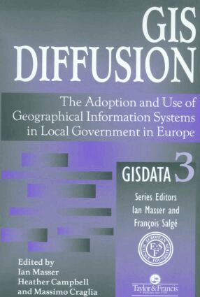I. Masser, Heather Campbell, Massimo Craglia - GIS Diffusion, Häftad