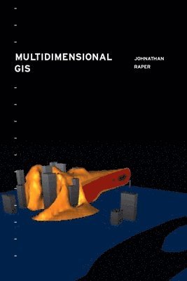 Multidimensional Geographic Information Science 1