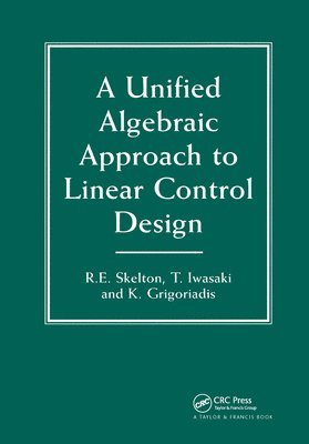 A Unified Algebraic Approach To Control Design 1