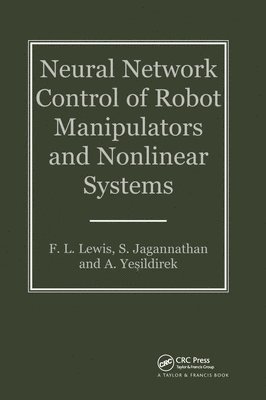 Neural Network Control Of Robot Manipulators And Non-Linear Systems 1