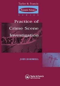 bokomslag The Practice Of Crime Scene Investigation