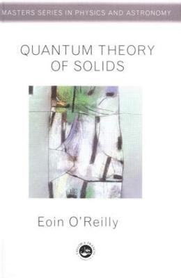 Eoin O'Reilly, Ireland) O'Reilly, Eoin (NMRC, Cork - Quantum Theory of Solids, Häftad