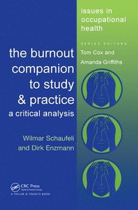 bokomslag The Burnout Companion To Study And Practice