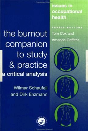 Wilmar Schaufeli, D. Enzmann - Burnout Companion To Study And Practice, Häftad