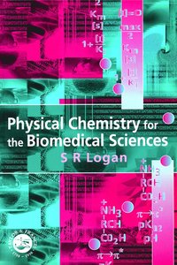 bokomslag Physical Chemistry for the Biomedical Sciences