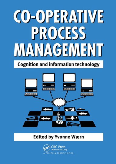 Y Waern - Cooperative Process Management: Cognition And Information Technology, Häftad
