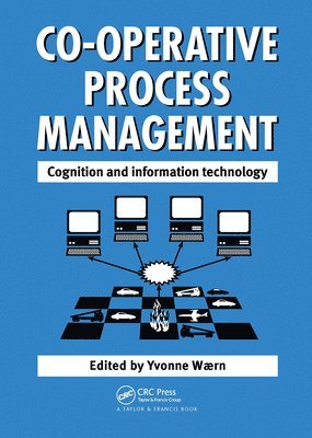 bokomslag Cooperative Process Management: Cognition And Information Technology